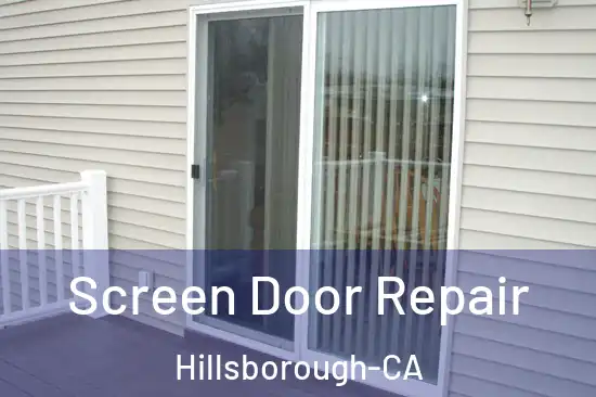  Screen Door Repair Hillsborough-CA